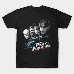 The Fast and Furiosa T-Shirt